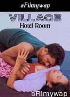 Village Hotel Room (2024) Hindi Hot Short Film