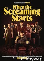 When the Screaming Starts (2021) HQ BengaliDubbed Movie